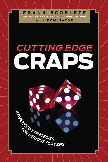 Cutting edge Craps by Frank Scoblete Cutting edge Craps by Frank Scoblete